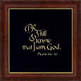 Click here: "Be still and know that I am God. Psalm 46:10"