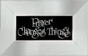 "Prayer changes things"