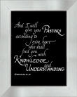  "And I will give you Pastors according to my heart who shall feed you with knowledge and understanding. Jeremiah 3:15"